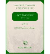 1. & 2. Timoteovi, Títovi - Môj prvý komentár (27)