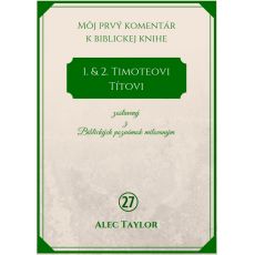 1. & 2. Timoteovi, Títovi - Môj prvý komentár (27)