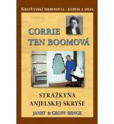 Corrie ten Boomová - Strážkyňa anjelskej skrýše