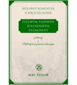 Efezským, Filipským, Kolosenským, Filémonovi - Môj prvý komentár (25)