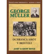 George Müller - Ochranca sirôt v Bristole