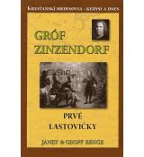 Gróf Zinzendorf - Prvé lastovičky