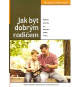 Jak být dobrým rodičem - příručka k vedení studia