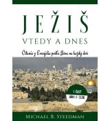 Ježiš vtedy a dnes (1) - Ján 1:1 - 3:36