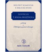 Leviticus (3. kniha Mojžišova) - Môj prvý komentár (3)