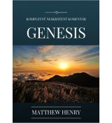 Matthew Henry: Genesis - Kompletný neskrátený komentár