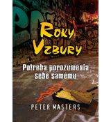 Roky vzbury - potreba porozumenia sebe samému