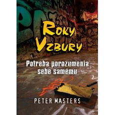 Roky vzbury - potreba porozumenia sebe samému