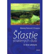 Šťastie stratených duší II. Krst ohňom