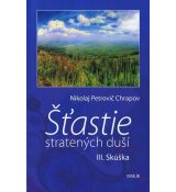 Šťastie stratených duší III. Skúška