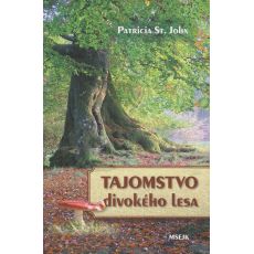 Tajomstvo divokého lesa