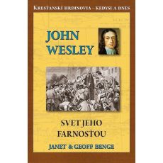 John Wesley - Svet jeho farnosťou