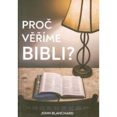 Proč věříme Bibli?